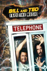 Bill & Ted Face the Music