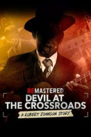 ReMastered: Devil at the Crossroads
