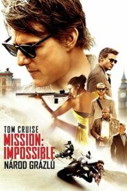 Mission: Impossible – Národ grázlů