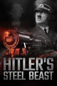Hitler’s Steel Beast