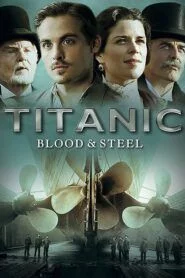 Titanic – krev a ocel